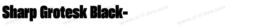 Sharp Grotesk Black字体转换